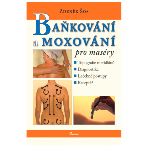 Baňkování a moxování pro maséry - 2. vydání