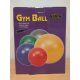 GYM Ball 55 cm odolné ABS provedení + hustilka, gymnastický velký cvičební míč